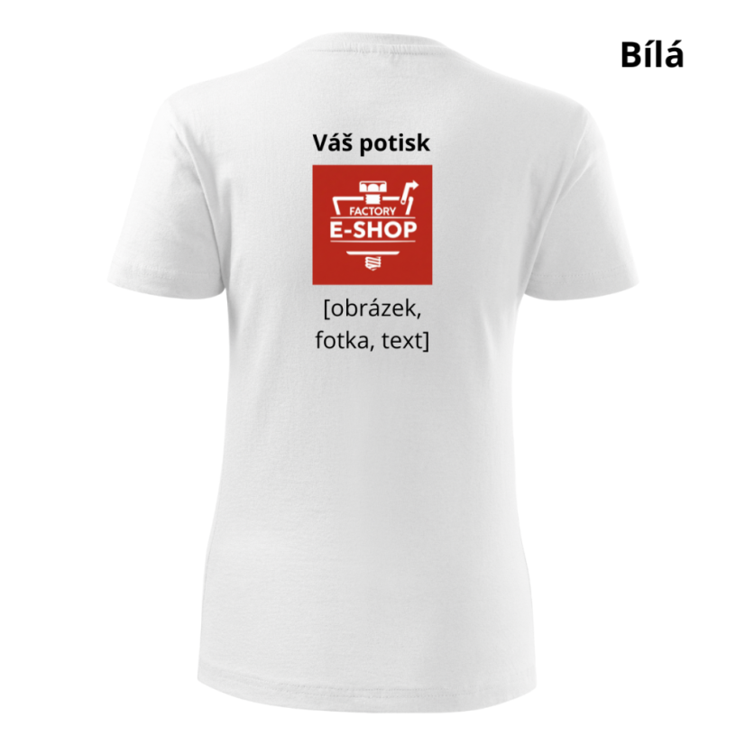 Dámské tričko Classic New s vlastním potiskem