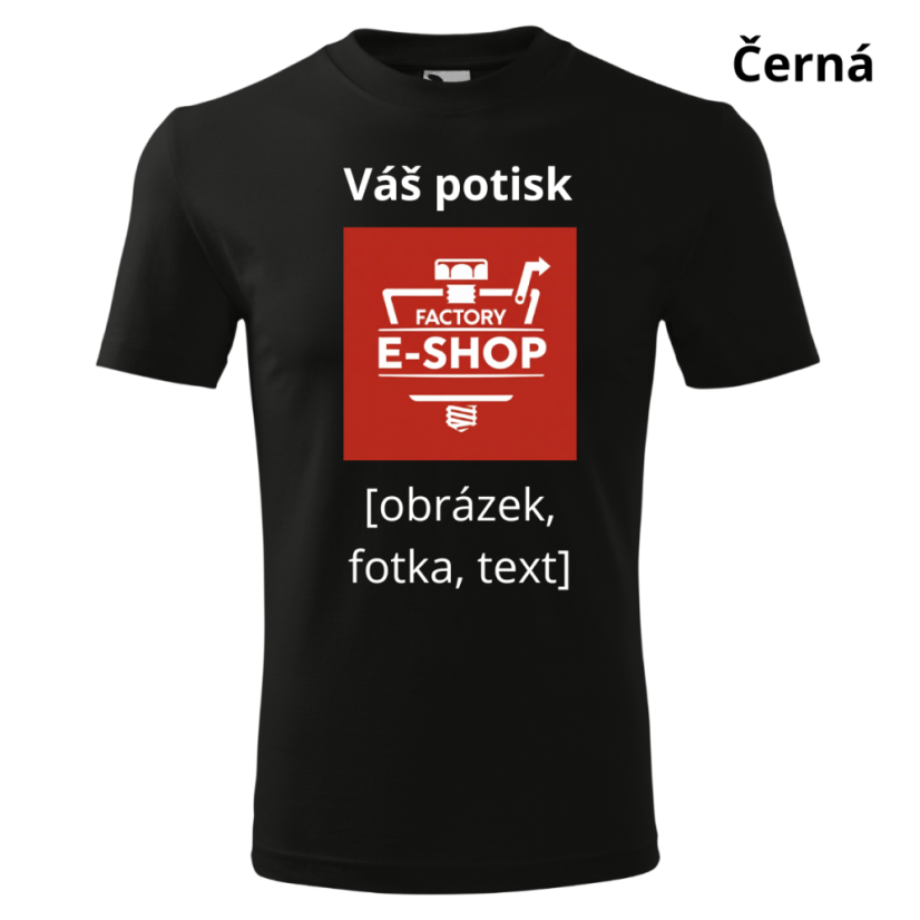Unisex tričko Classic s vlastním potiskem